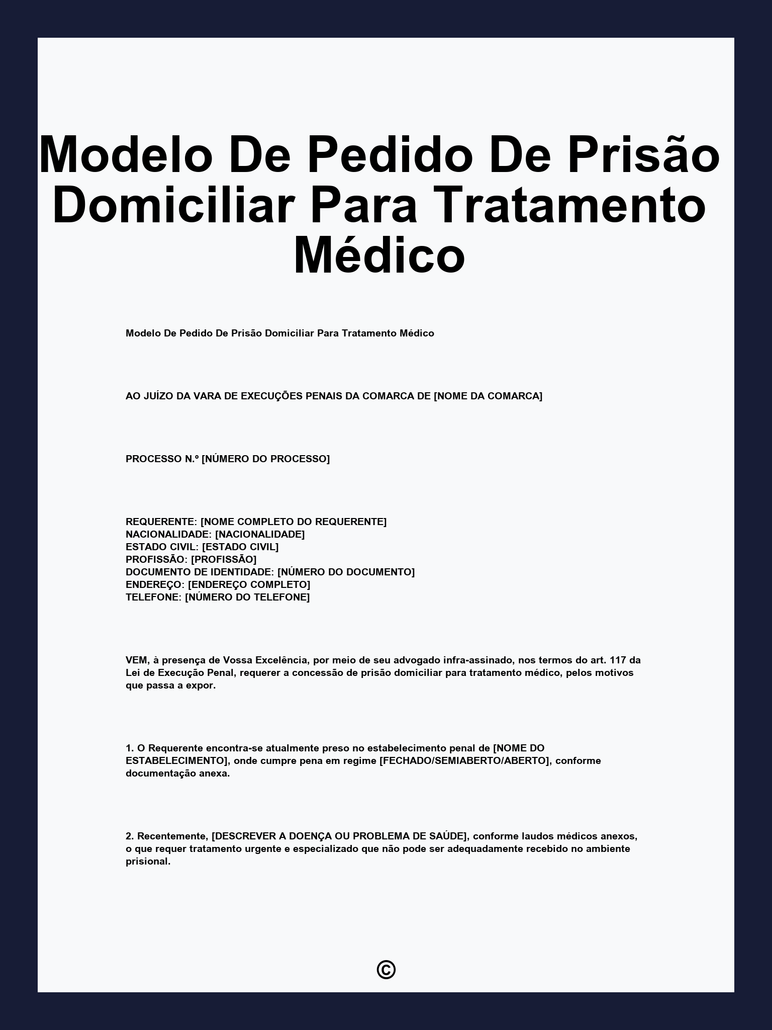 Modelo De Pedido De Prisão Domiciliar Para Tratamento Médico